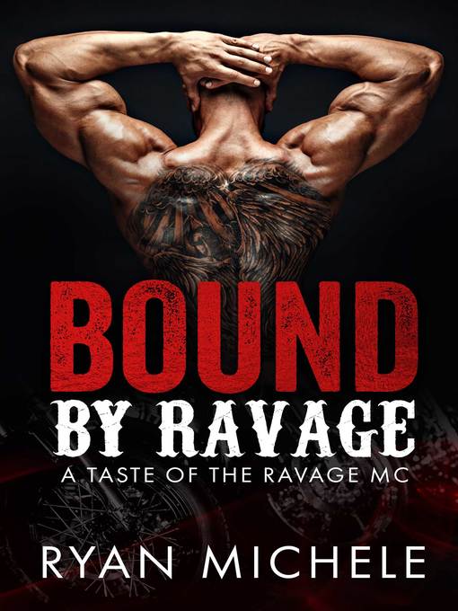 Title details for Bound by Ravage by Ryan Michele - Available